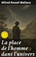 Cover: La place de l'homme dans l'univers - Good Press