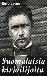 Abbildung von: Suomalaisia kirjailijoita - Good Press