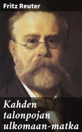Cover: Kahden talonpojan ulkomaan-matka - Good Press