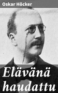 Cover: El&auml;v&auml;n&auml; haudattu - Good Press