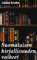 Cover: Suomalaisen kirjallisuuden vaiheet - Good Press