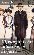 Cover: Ulfvungit: Lehti intohimojen kirjasta - Good Press