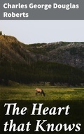Cover: The Heart that Knows - Good Press