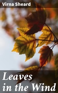 Cover: Leaves in the Wind - Good Press