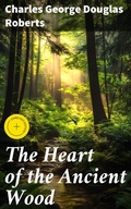 Cover: The Heart of the Ancient Wood - Good Press