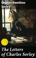 Cover: The Letters of Charles Sorley - Good Press