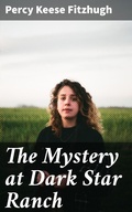 Cover: The Mystery at Dark Star Ranch - Good Press