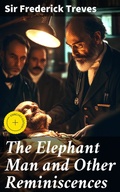 Cover: The Elephant Man and Other Reminiscences - Good Press