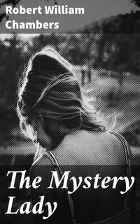 Enlarge image Cover: The Mystery Lady - Good Press