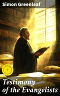 Cover: Testimony of the Evangelists - Good Press