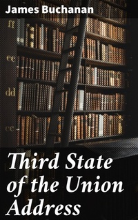 Enlarge image Cover: Third State of the Union Address - Good Press