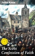 Cover: The Scots Confession of Faith - Good Press