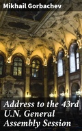 Cover: Address to the 43rd U.N. General Assembly Session - Good Press