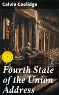 Cover: Fourth State of the Union Address - Good Press