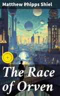 Cover: The Race of Orven - Good Press