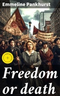 Cover: Freedom or death - Good Press