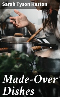 Abbildung von: Made-Over Dishes - Good Press