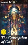 Cover: The Conception of God - Good Press