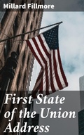 Cover: First State of the Union Address - Good Press