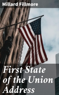 Enlarge image Cover: First State of the Union Address - Good Press