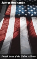 Cover: Fourth State of the Union Address - Good Press