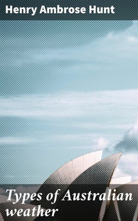 Abbildung von: Types of Australian weather - Good Press
