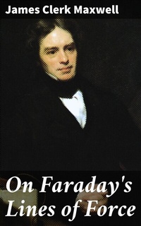 Abbildung von: On Faraday's Lines of Force - Good Press