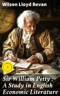 Cover: Sir William Petty: A Study in English Economic Literature - Good Press
