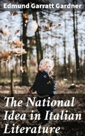 Cover: The National Idea in Italian Literature - Good Press