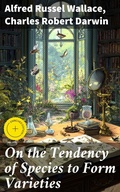 Cover: On the Tendency of Species to Form Varieties - Good Press