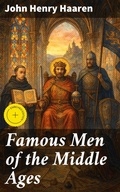 Cover: Famous Men of the Middle Ages - Good Press