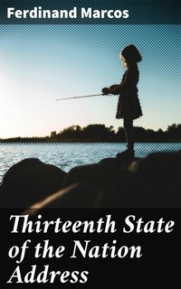 Abbildung von: Thirteenth State of the Nation Address - Good Press