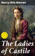 Cover: The Ladies of Castile - Good Press