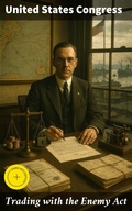 Cover: Trading with the Enemy Act - Good Press
