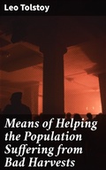 Cover: Means of Helping the Population Suffering from Bad Harvests - Good Press