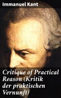 Cover: Critique of Practical Reason (Kritik der praktischen Vernunft) - Good Press