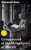 Cover: Groundwork of the Metaphysics of Morals - Good Press