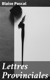 Enlarge image Cover: Lettres Provinciales - Good Press