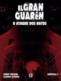 Cover: El Gran Guar&eacute;n - O Ataque dos Ratos - Cap&iacute;tulo 2 - Conrad