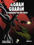 Cover: El Gran Guar&eacute;n - A Vingan&ccedil;a do Rei Rato - Cap&iacute;tulo 5 - Conrad