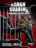 Cover: El Gran Guar&eacute;n - A Vingan&ccedil;a do Rei Rato - Cap&iacute;tulo 2 - Conrad