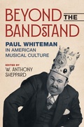 Cover: Beyond the Bandstand - University of Illinois Press