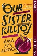Cover: Our Sister Killjoy (Faber Editions) - Faber & Faber
