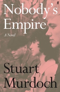 Abbildung von: Nobody's Empire - Faber & Faber