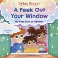 Cover: A Peek Out Your Window: My First Book of Weather - Random House Books for Young Readers
