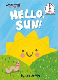 Enlarge image Cover: Hello, Sun! - Random House Books for Young Readers