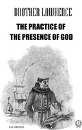 Cover: The Practice of the Presence of God. Illustrated - Strelbytskyy Multimedia Publishing