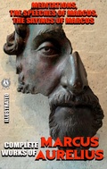 Cover: Complete works of Marcus Aurelius. Illustrated - Strelbytskyy Multimedia Publishing