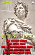 Cover: Complete Works of Julius Caesar. Illustrated - Strelbytskyy Multimedia Publishing