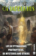 Cover: The Complete Works of Lamblichus. Illustrated - Strelbytskyy Multimedia Publishing